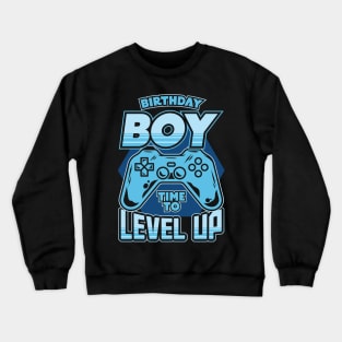 Birthday Boy Time to Level Up Video Gamer Crewneck Sweatshirt
